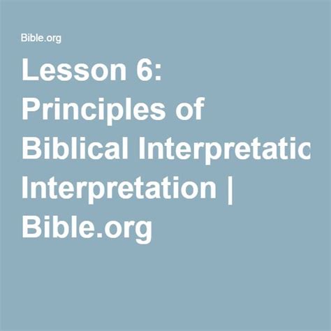 Lesson 6: Principles of Biblical Interpretation .